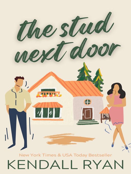 Title details for The Stud Next Door by Kendall Ryan - Available